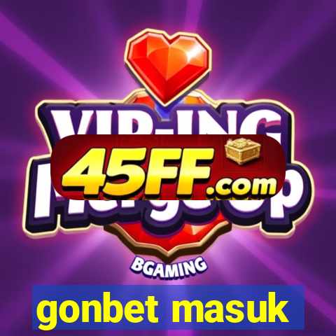 gonbet masuk